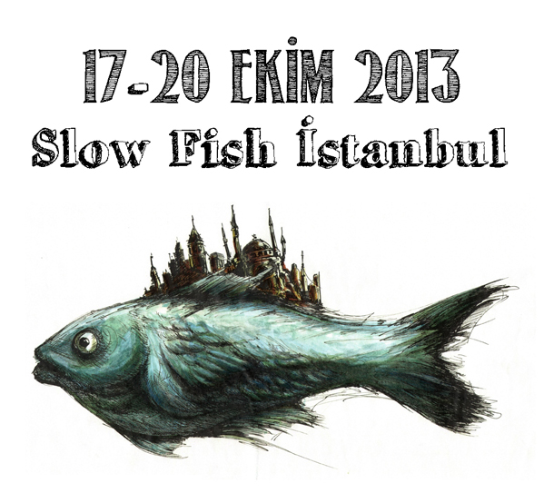 2013 slow fish istanbul