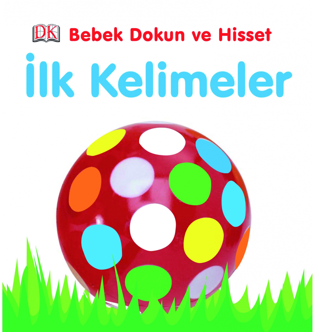 Bebek Dokun ve Hisset Serisi İlk Kelimeler Cicicee