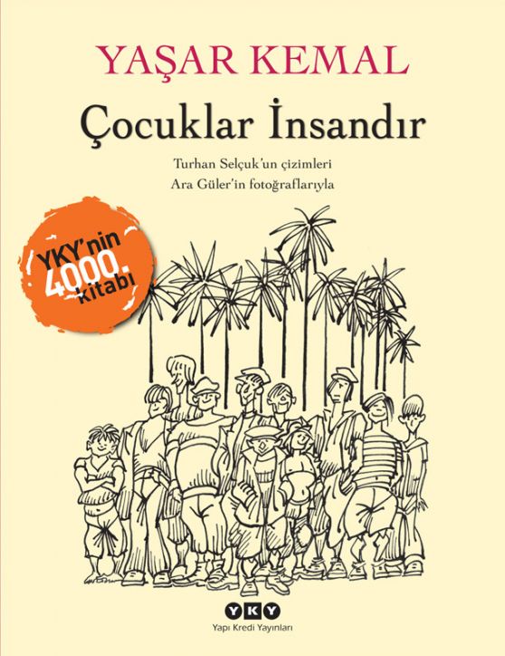 Yaşar Kemal - Çocuklar İnsandır